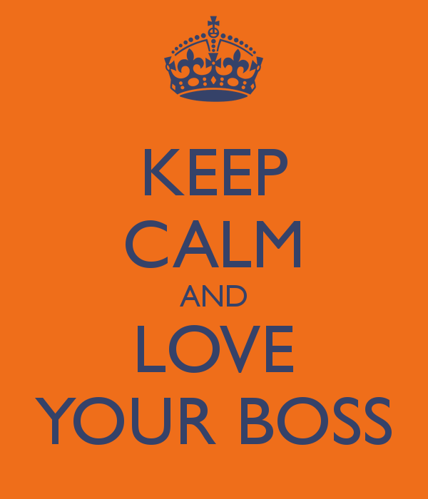 keep-calm-and-love-your-boss-4